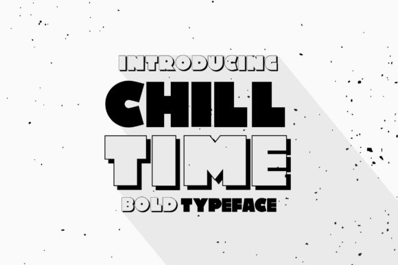 Chill Time: A Playful Display Font with Heart