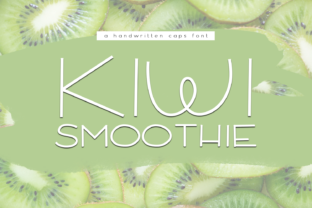 Kiwi Smoothie: A Fruity, Fresh Font for Modern Design Projects