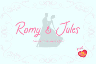 Romy Jules: A Romantic Display Font for Meaningful Design